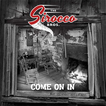 Sirocco Bros ,The - Come On In ( cd version )